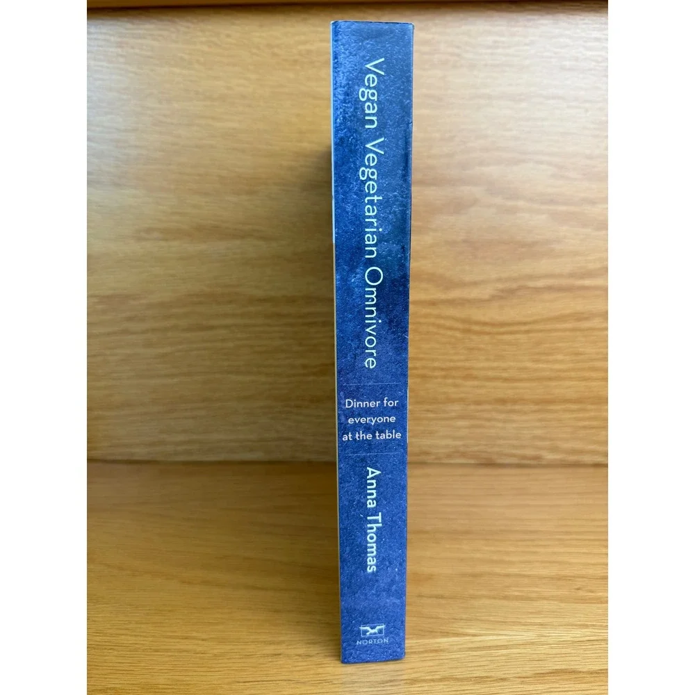 W. W. NORTON Vegan Vegetarian Omnivore Cookbook Anna Thomas Hardcover